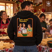 Lets Make Tamales Cocina Edition Hoodie
