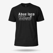 Abueloco Chingon T Shirt