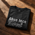 Abueloco Chingon T Shirt