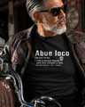 Abueloco Chingon T Shirt