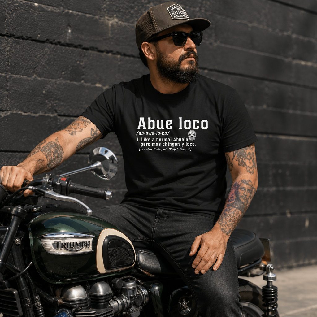 Abueloco Chingon T Shirt