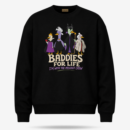 Baddies For Life - I'm With The Villains Black Sweater
