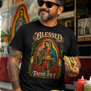 Blessed - Tacos 24:7 T Shirt