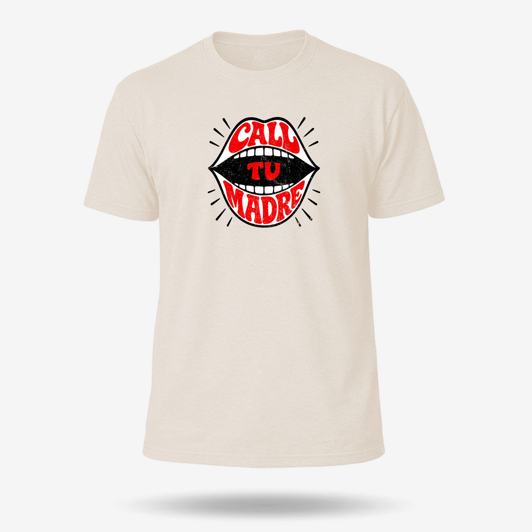 Call Tu Madre T Shirt