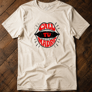 Call Tu Madre T Shirt
