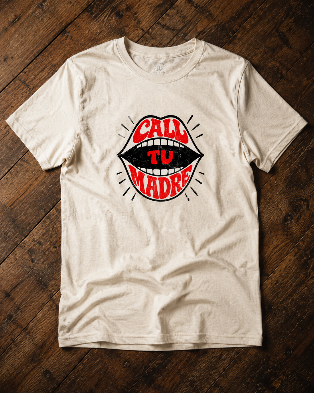Call Tu Madre T Shirt
