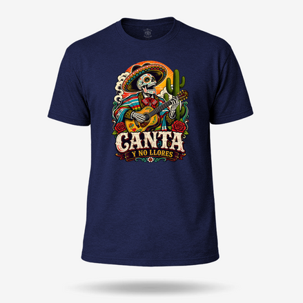 Canta Y No Llores T Shirt