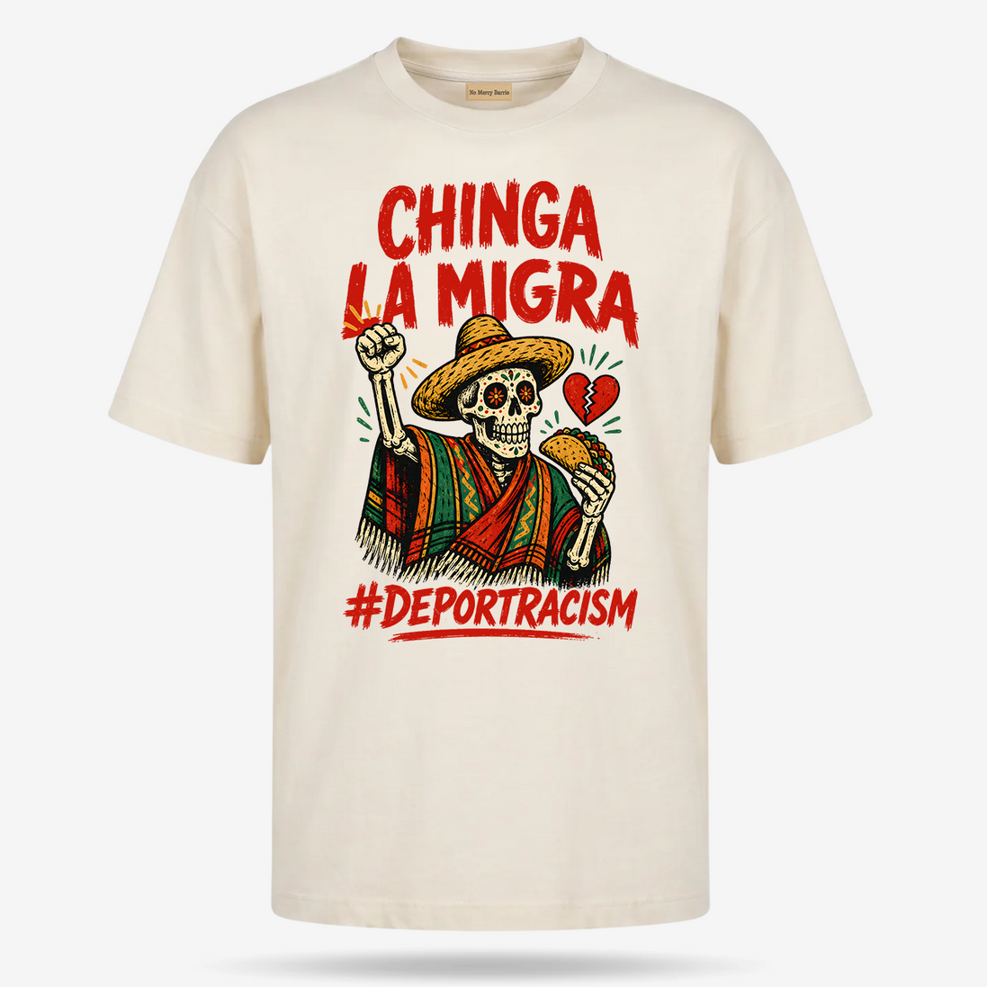 Chinga La Migra OG T Shirt