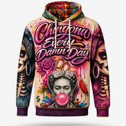 Chingona Sagrada – Every Damn Day Art Hoodie