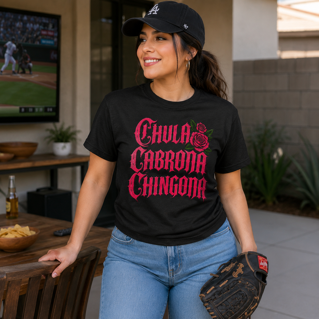 Chula Cabrona Chingona T Shirt