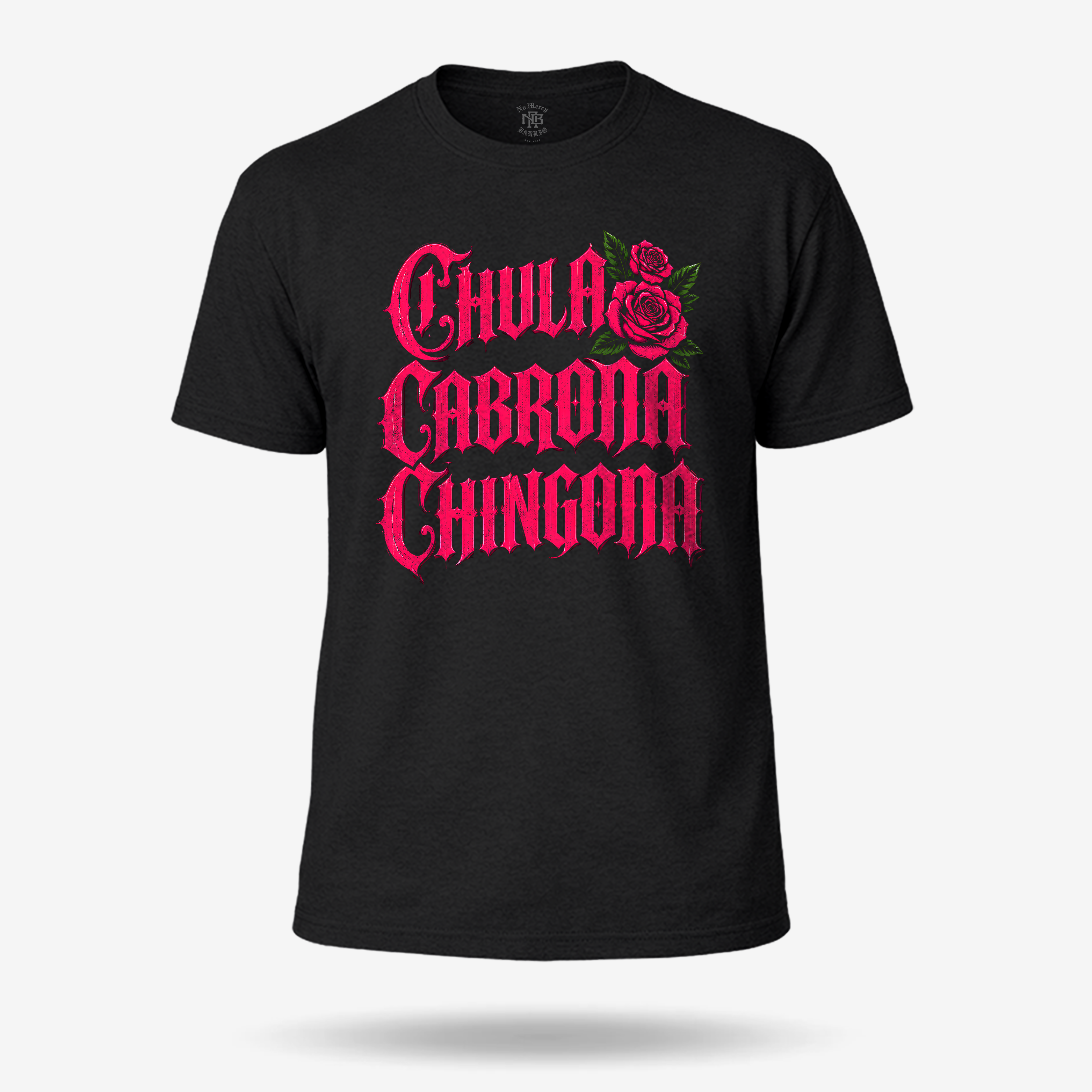 Chula Cabrona Chingona T Shirt