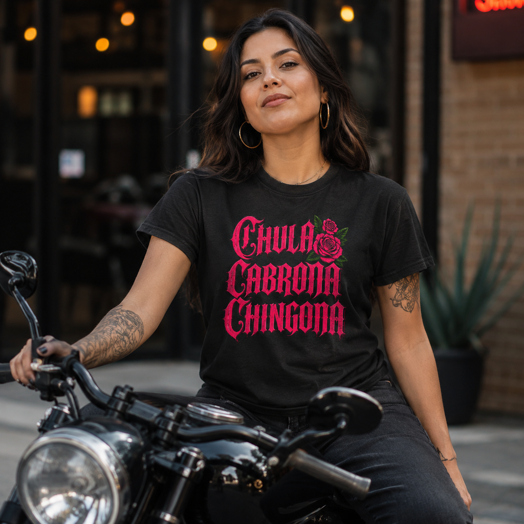 Chula Cabrona Chingona T Shirt