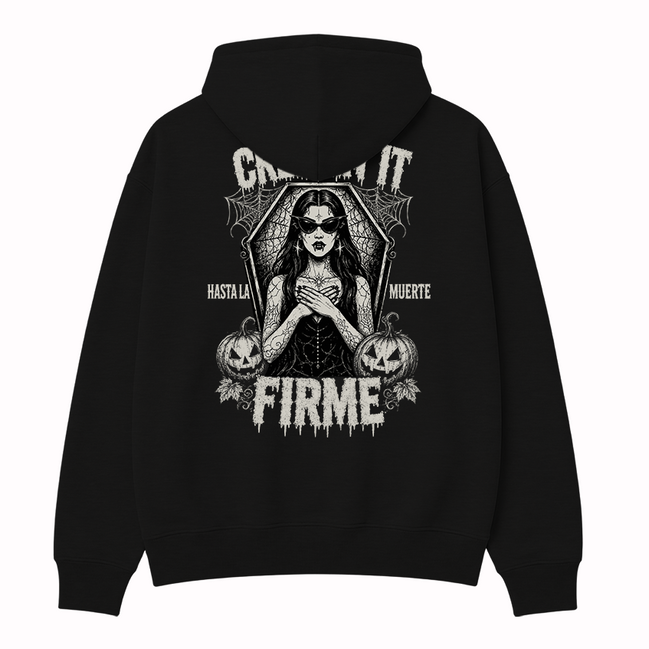 Creepin’ It Firme Hasta La Muerte Hoodie