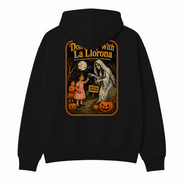 Don't Play With La Llorona Espooky Hoodie