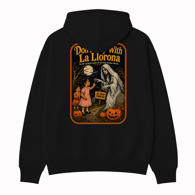 Don't Play With La Llorona Espooky Hoodie