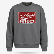 Eat Tacos Pet Dogs Old School Sweater