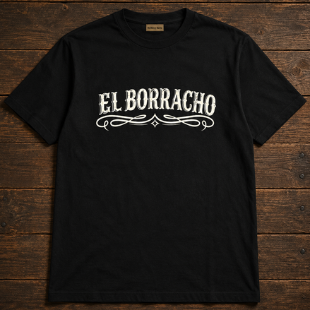 El Borracho OG T Shirt