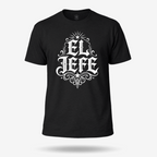 El Jefe T Shirt