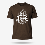 El Jefe T Shirt