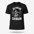 El Viejo Mas Chingon T Shirt