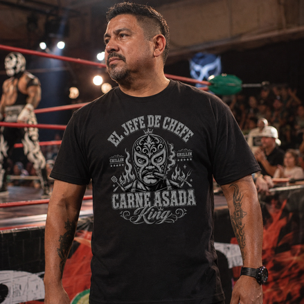 El Jefe Chefe Carne Asada King Grilling T Shirt
