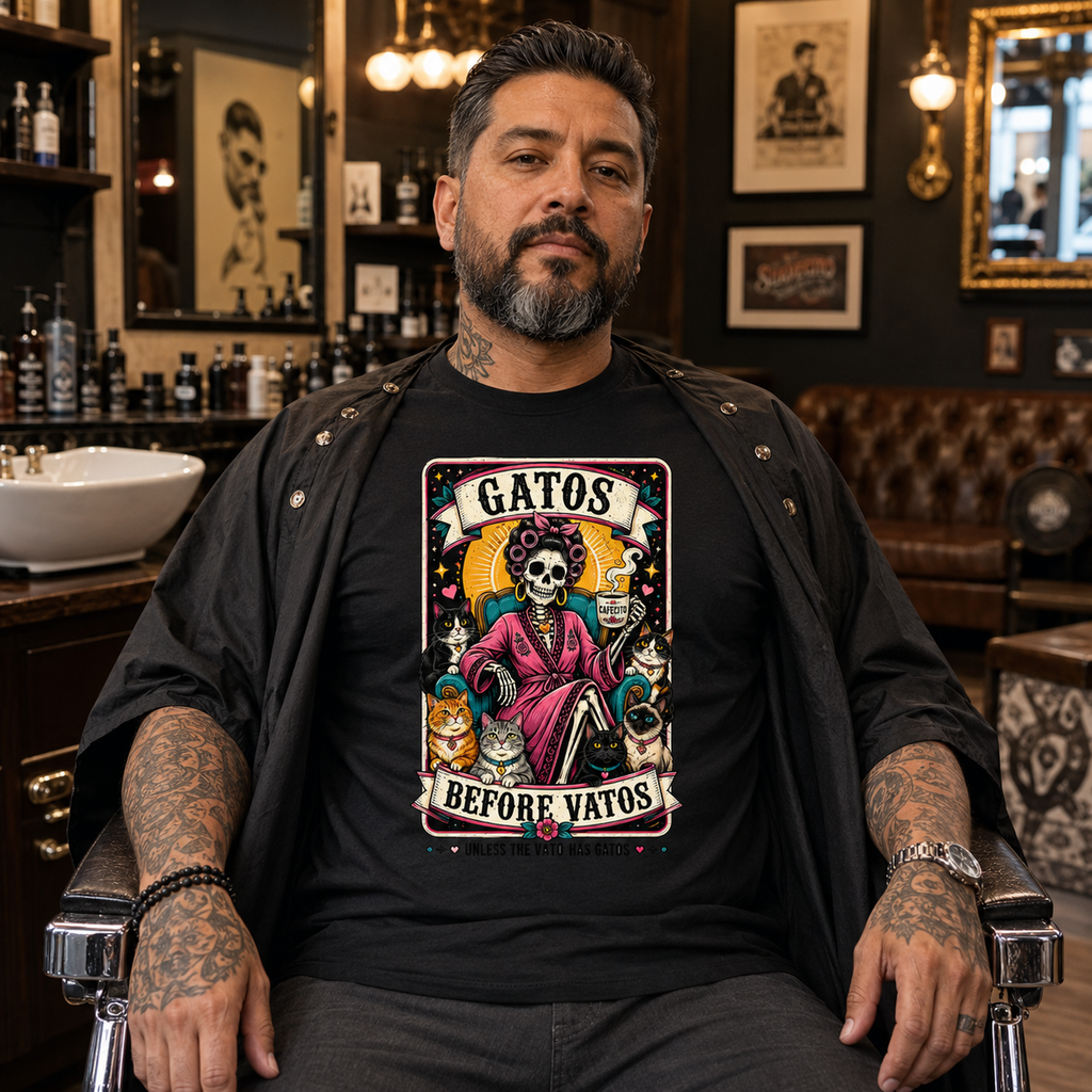 Gatos Before Vatos Unless The Vato Has Gatos T Shirt