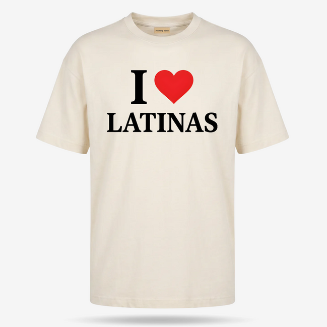I Love Latinas T Shirt