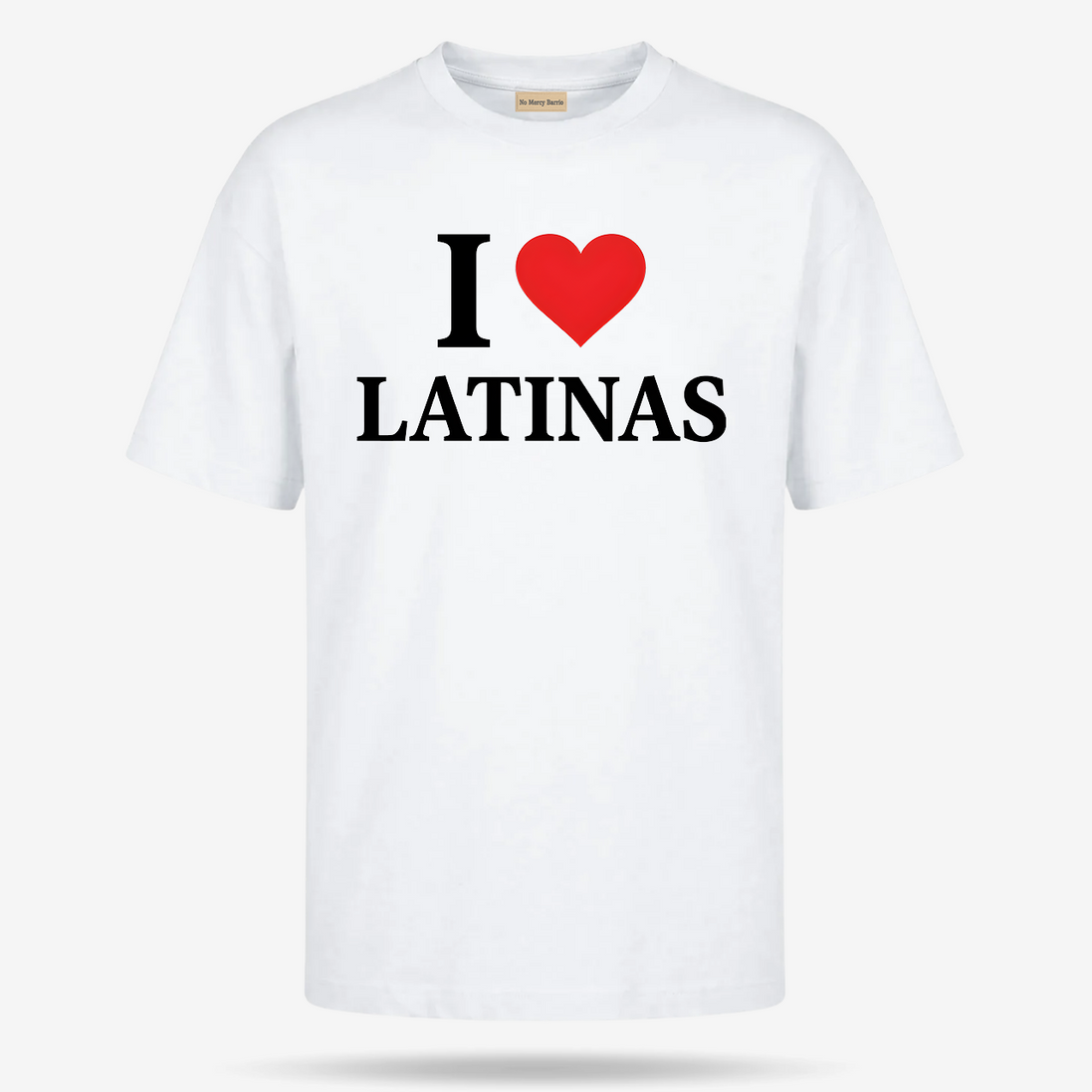 I Love Latinas T Shirt