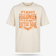 It's Always Halloween In My Dark Little Soul T Shirt