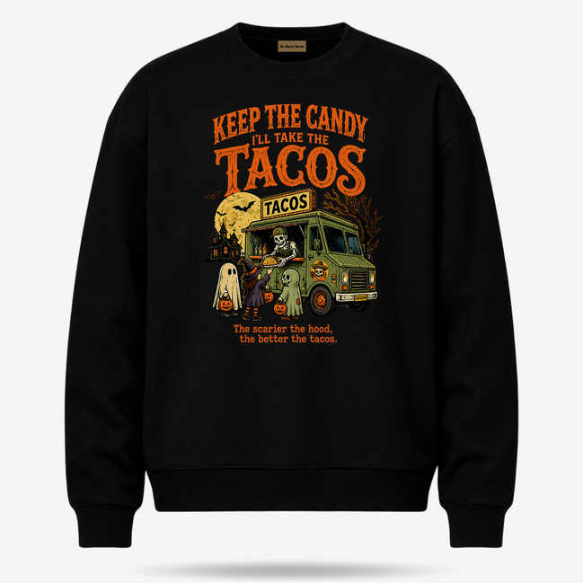 Keep The Candy, I’ll Take The Tacos Sweater