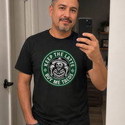 Keep The Latte Buy Me Tacos T Shirt