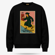 La Graduada Más Chingona Sweater