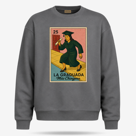 La Graduada Más Chingona Sweater