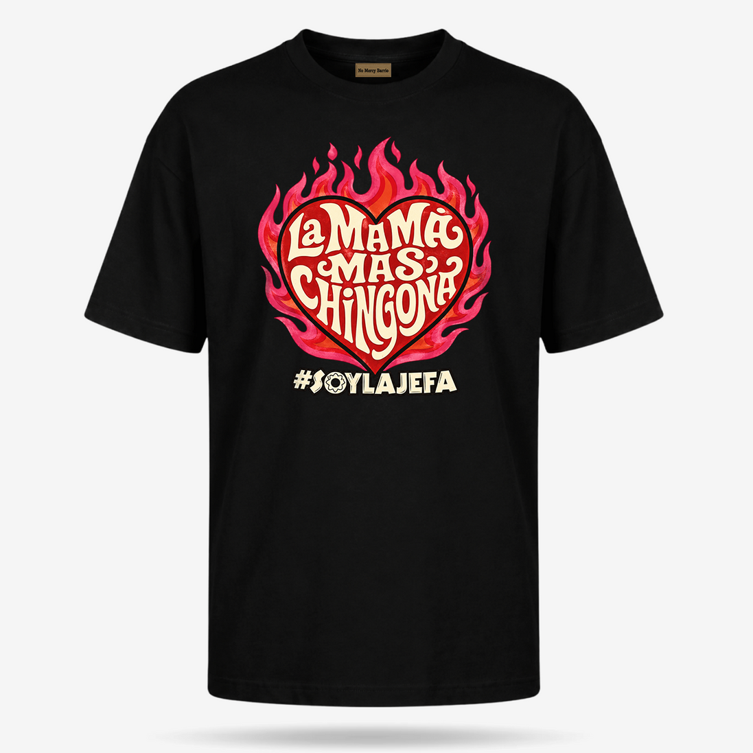 La Mamá Más Chingona Flame Heart T Shirt