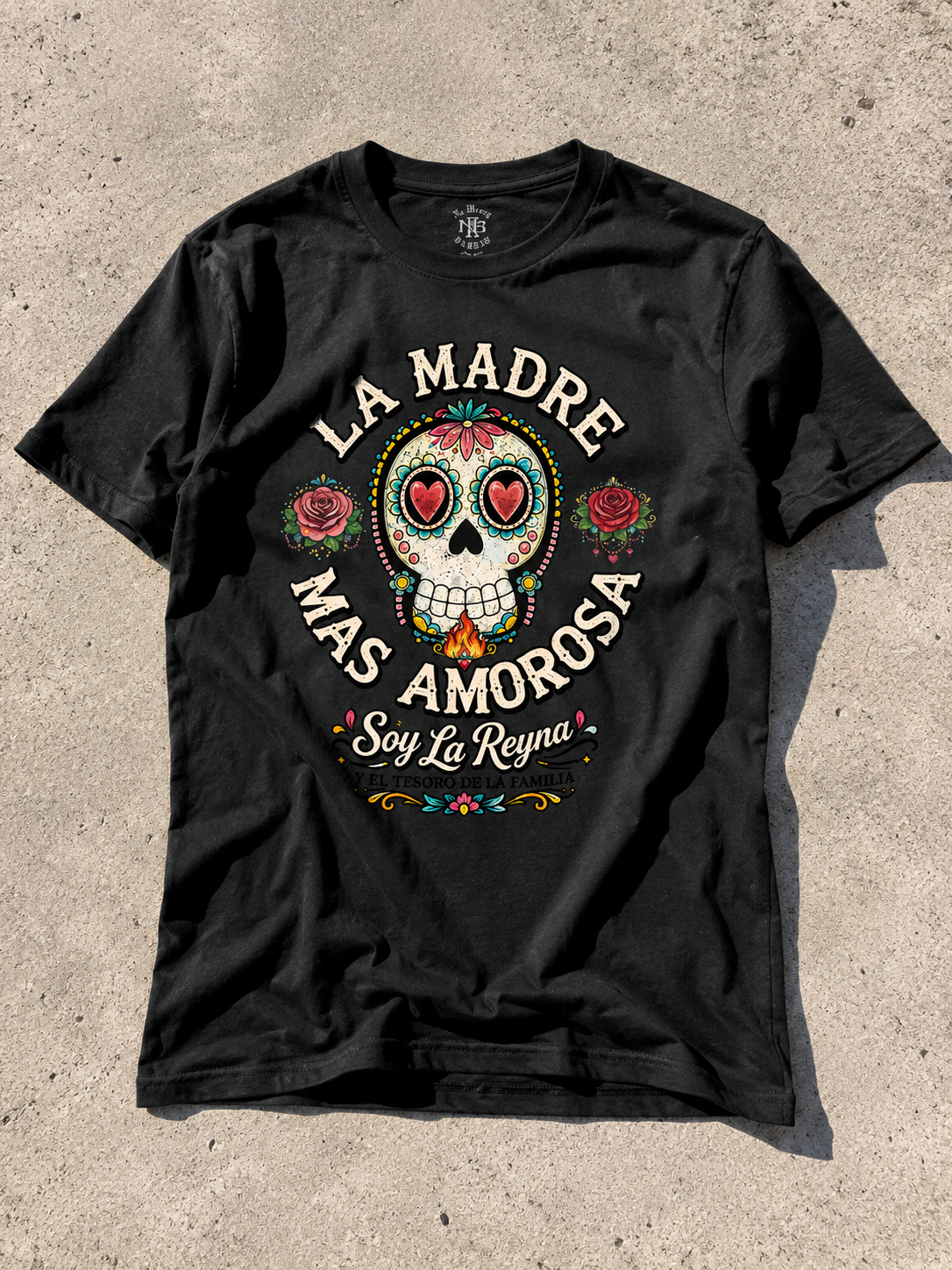 La Madre Mas Amorosa T Shirt