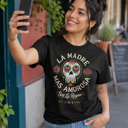 La Madre Mas Amorosa T Shirt