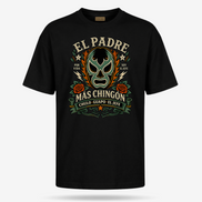 Luchador Padre Más Chingon T Shirt