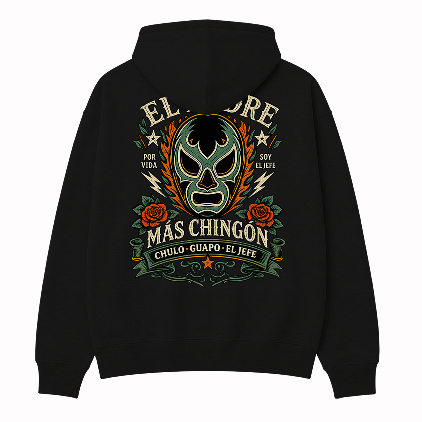 Luchador Padre Más Chingon Hoodie