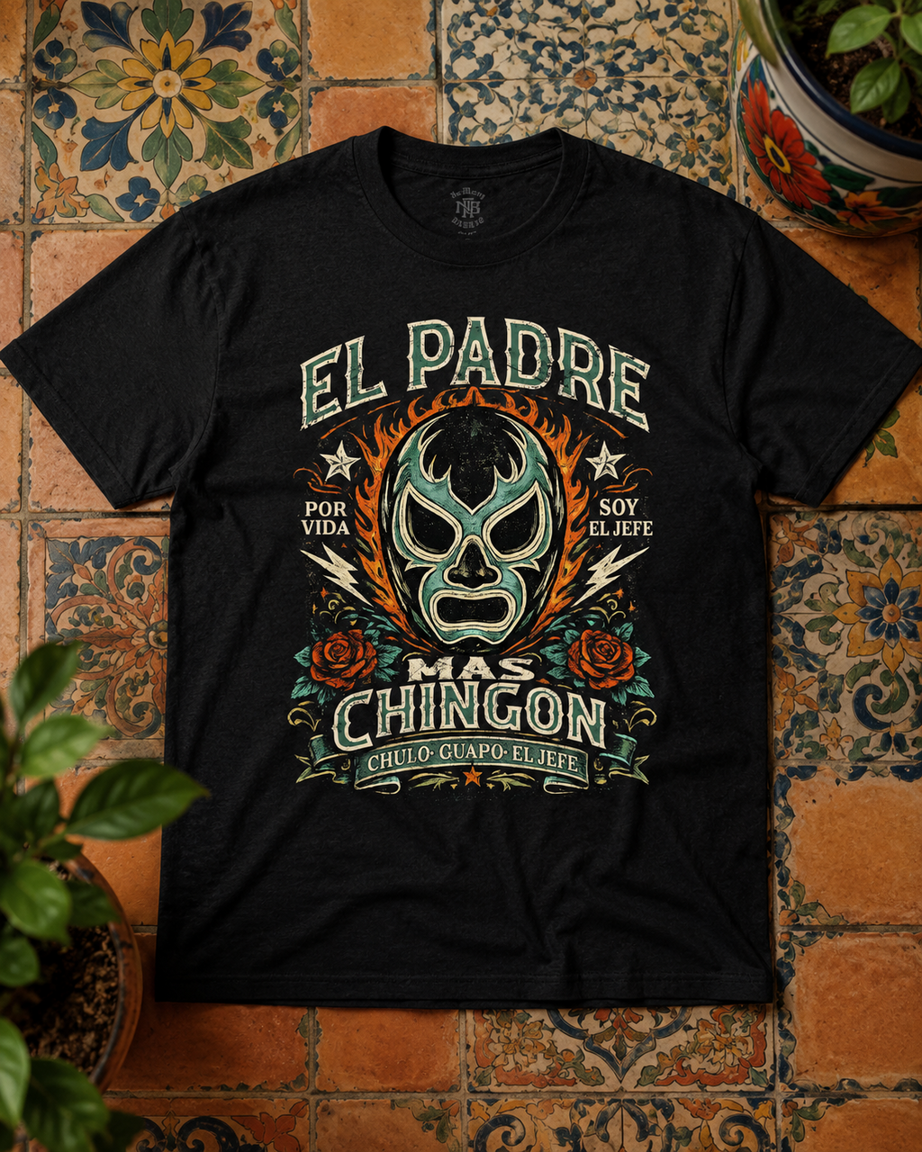 Luchador Padre Más Chingon T Shirt
