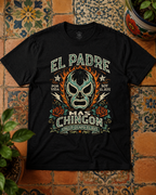 Luchador Padre Más Chingon T Shirt