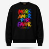 More Amor Vive Tu Vida Sweater