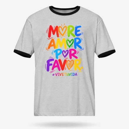 More Amor Vive Tu Vida Ringer Tee