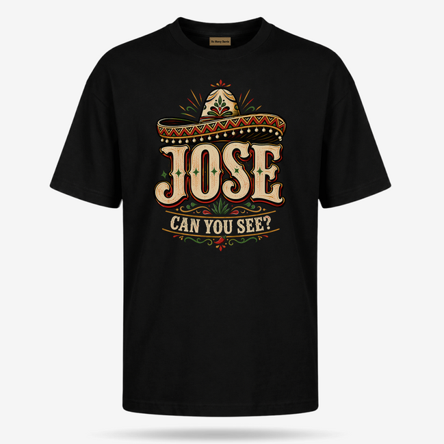 Jose Can You See T Shirt