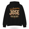 Jose Can You See Hoodie