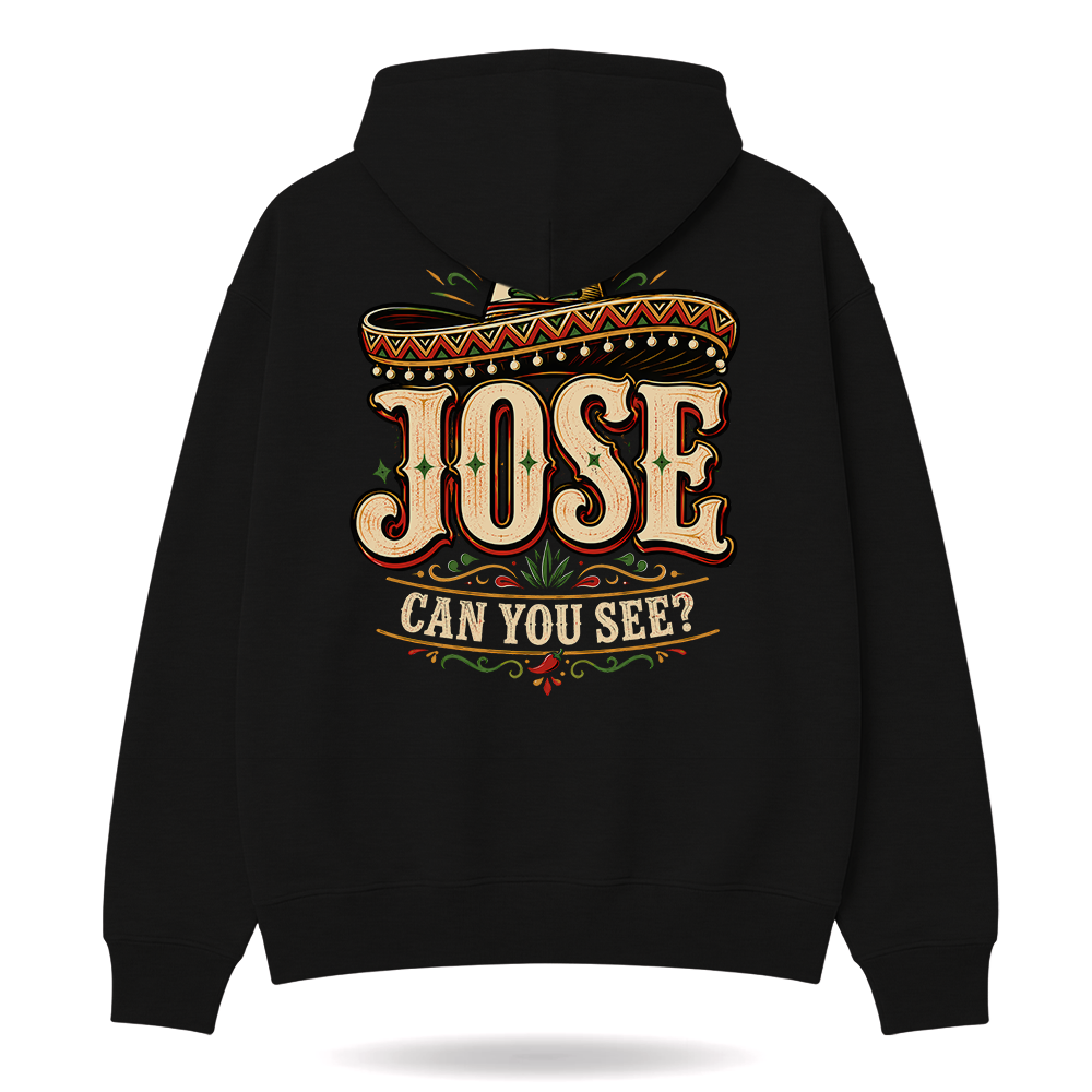 Jose Can You See Hoodie