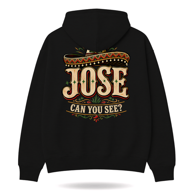 Jose Can You See Hoodie