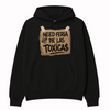 Need Feria Pa’ Las Tóxicas Hoodie