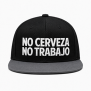 No Cerveza No Trabajo Snapback