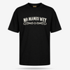 No Mames Wey OG T Shirt