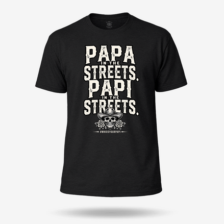 Papá In The Streets Papi In The Sheets T Shirt